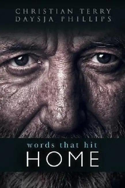 Words That Hit Home by Daysja M. Phillips