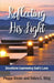 Reflecting His Light: Devotions Expressing God's Love by Debra L. King