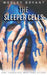 The Sleeper Cells: The Vista Trilogy by Wesley Bryant