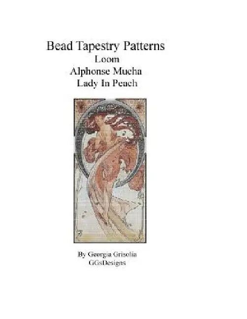 Bead Tapestry Patterns Loom Alphonse Mucha Lady in Peach by Georgia Grisolia