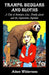 Tramps, Beggars and Sloths by Adam Wilderness