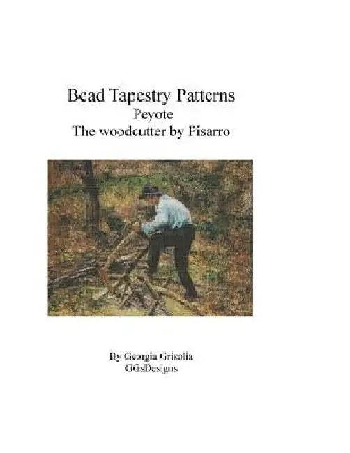 Bead Tapestry Patterns Peyote The Woodcutter by Camille Pissaro by Georgia Grisolia