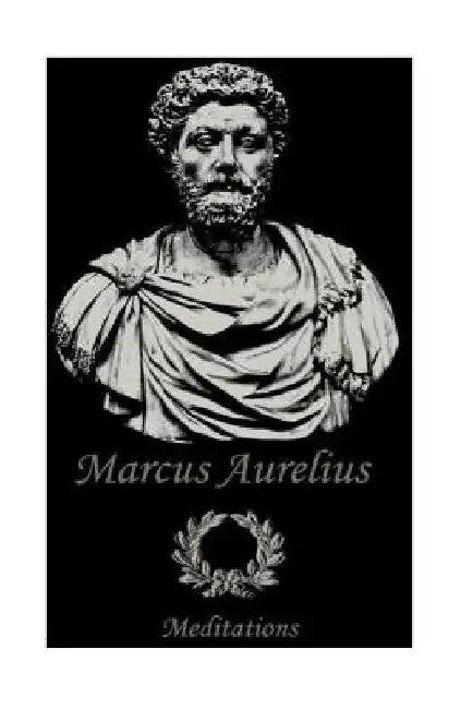 Meditations by Marcus Aurelius