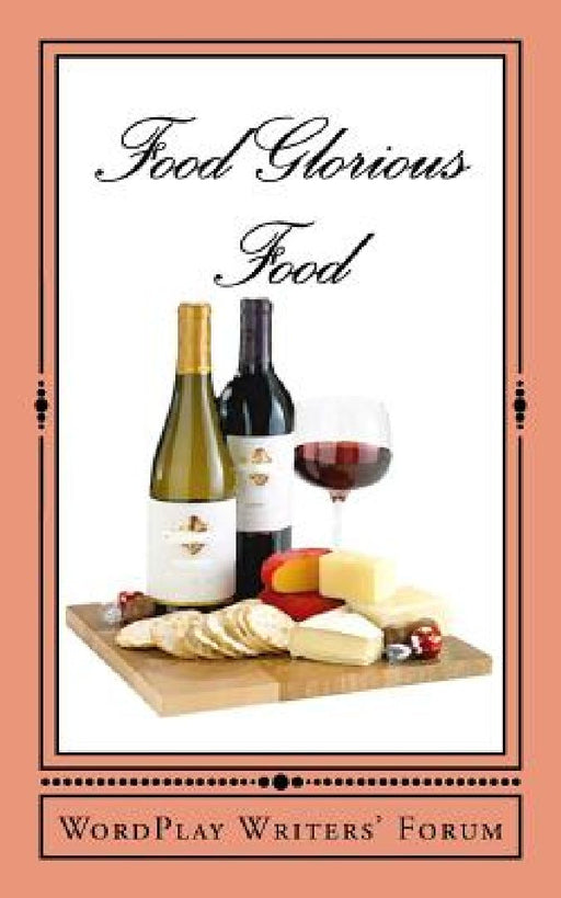 Food Glorious Food by Janette Davies