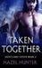 Taken Together (Book Two of the Sanctuary Coven Series): A Witch and Warlock Romance Novel by Hazel Hunter