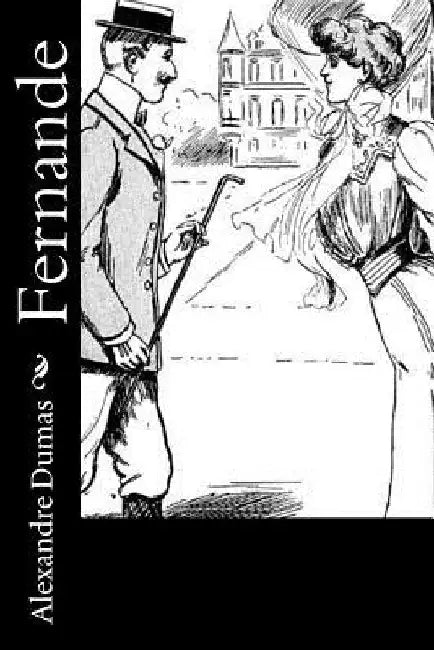Fernande by Dumas, Alexandre