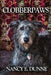 Clobberpaws by Nancy E. Dunne