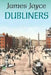 Dubliners by James Joyce