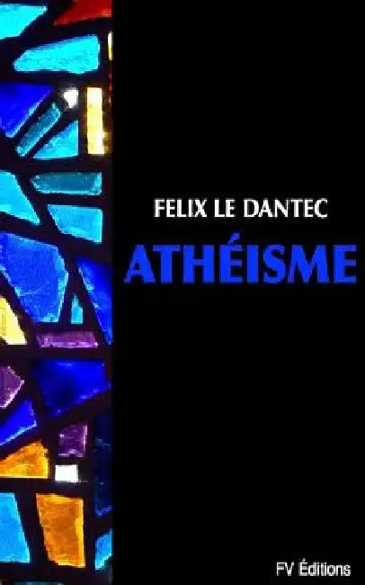 Athéisme by Le Dantec, Félix
