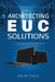 Architecting EUC Solutions by Sean Massey