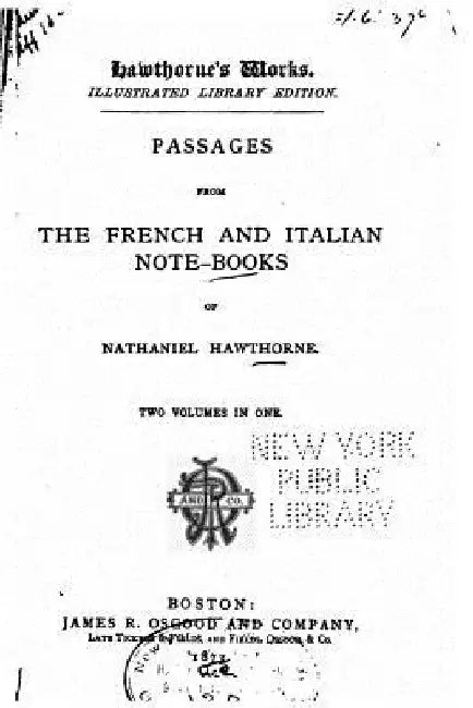 Passages from the French and Italian Note-books of Nathaniel Hawthorne by Nathaniel Hawthorne
