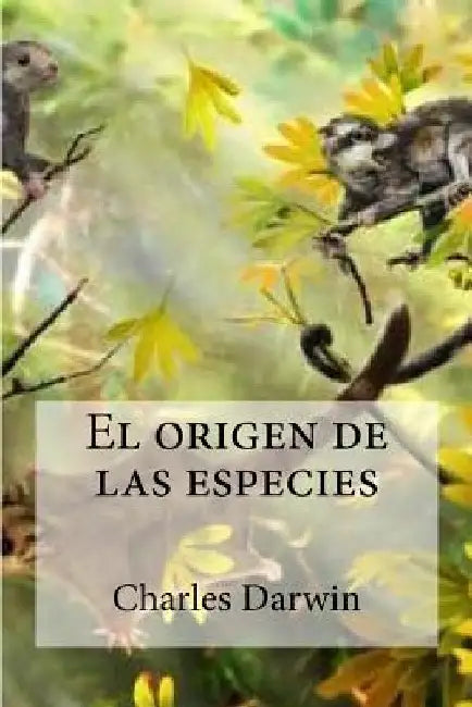 El origen de las especies by Darwin, Charles