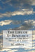 The Life of St Benedict: Surnamed "The Moor" The Son of a Slave by Giuseppe Carletti