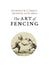 The Art of Fencing: or the Use of the Small Sword by Andrew Mahon