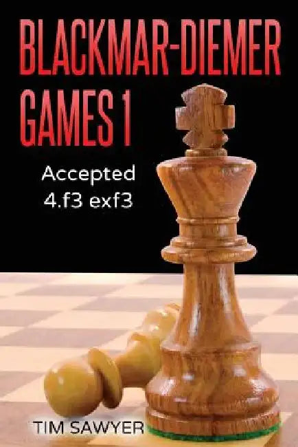 Blackmar-Diemer Games 1: Accepted 4.f3 exf3 by Tim Sawyer