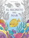 El Secreto del Mar: Busca los tesoros del barco hundido. Un libro para colorear para niños y adultos. by Dannenmann, Alexandra