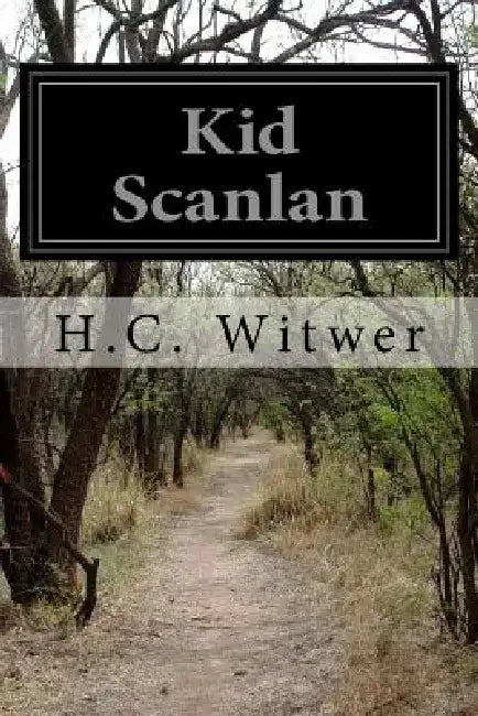 Kid Scanlan by H. C. Witwer