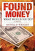 Found Money by Donald a. Wright Jr