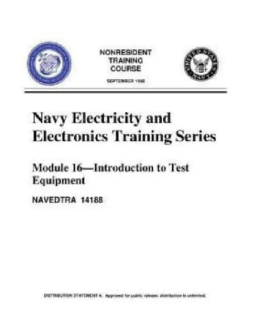 The Navy Electricity and Electronics Training Series, by United States Navy: Module 16 Introduction To Test Equipment by United States Navy