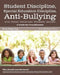Student Issues: A Guide for Practitioners: Student Discipline, Special Education Discipline, Anti-Bullying and Other Relevant Student Issues by Dora J. Dome