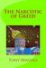 The Narcotic of Greed by Manera, Tony