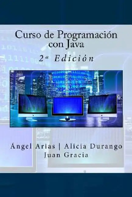 Curso de Programación con Java: 2a Edición by Durango, Alicia