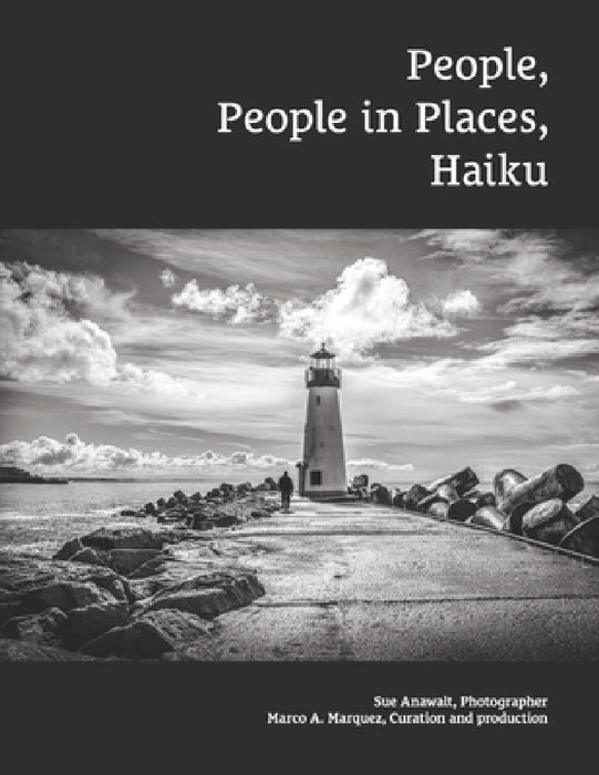 People, People in Places, Haiku by Susan Anawalt