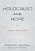 Holocaust and Hope: Literature, Testimony, Media by Geoffrey Hartman, Kevis Goodman, Brian McGrath