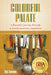 Colorful Palate: A Flavorful Journey Through a Mixed American Experience by Raj Tawney