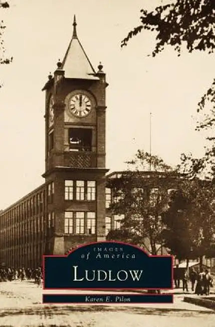 Ludlow by Karen Pilon