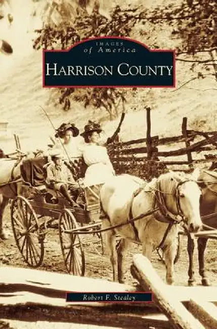 Harrison County by Bob Stealey