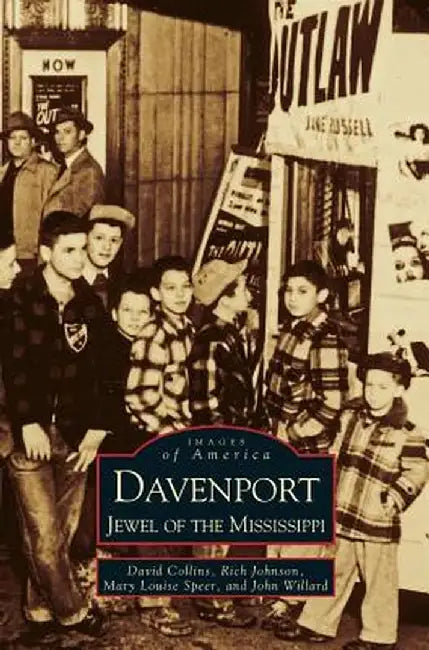 Davenport: Jewel of the Mississippi by David Collins