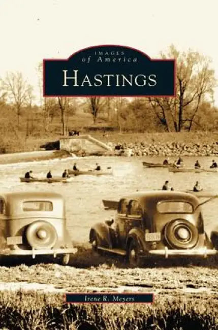 Hastings by Irene R. Meyers