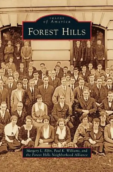 Forest Hills by Margery L. Elfin
