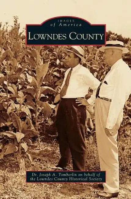 Lowndes County by Joseph A. Tomberlin