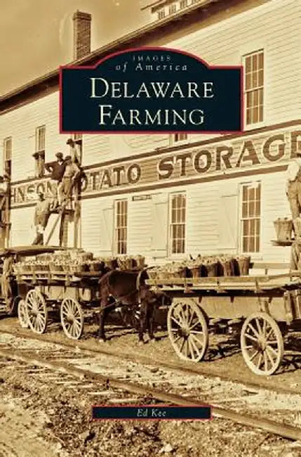 Delaware Farming by Ed Kee