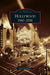 Hollywood, 1940-2008 by Marc Wanamaker