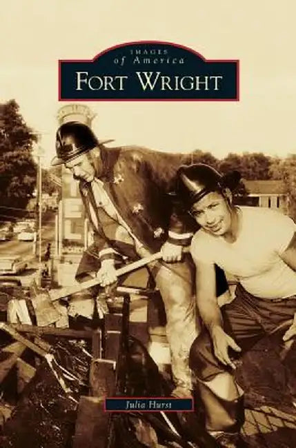 Fort Wright by Julia Hurst