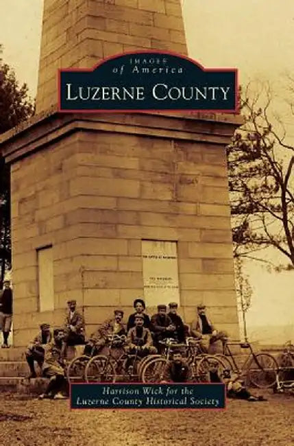 Luzerne County by Harrison Wick