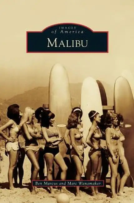 Malibu by Ben Marcus