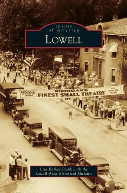 Lowell by Lisa Barker Plank