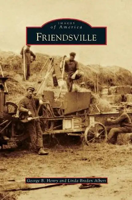 Friendsville by George B. Henry