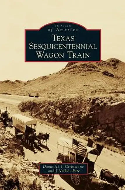 Texas Sesquicentennial Wagon Train by Dominick J. Cirincione