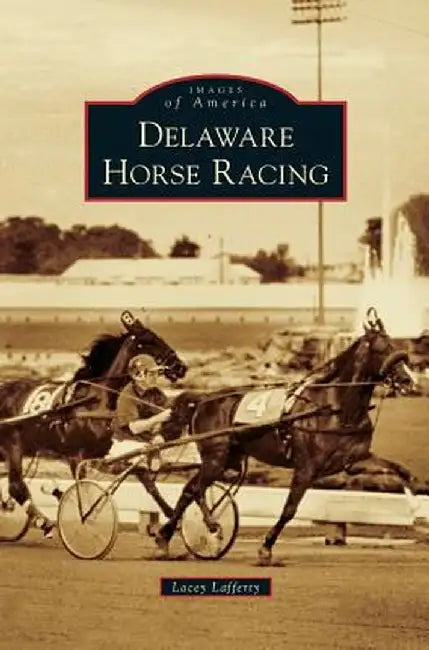 Delaware Horse Racing by Lacey Lafferty