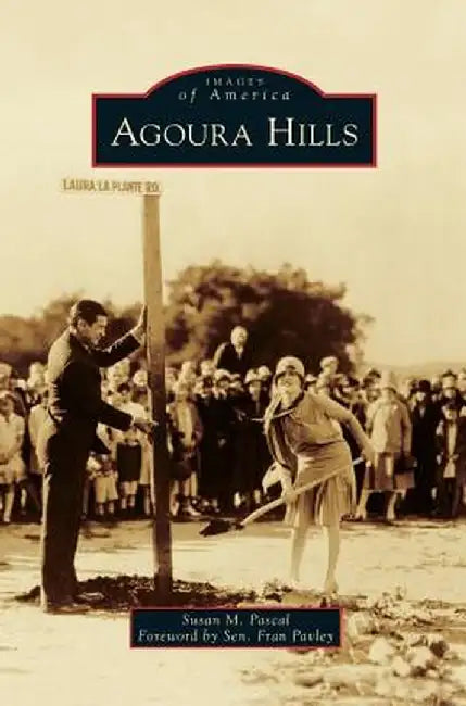 Agoura Hills by Susan M. Pascal