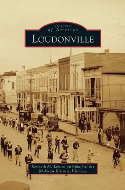 Loudonville by Kenneth M. Libben