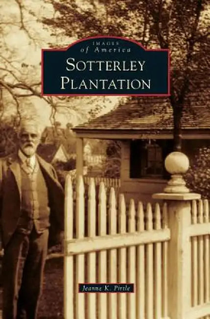 Sotterley Plantation by Jeanne K. Pirtle
