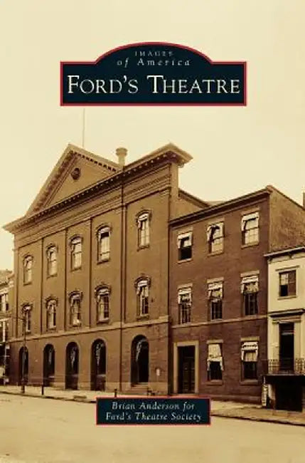Ford's Theatre by Brian Anderson