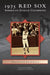 1975 Red Sox: American League Champions by Raymond Sinibaldi