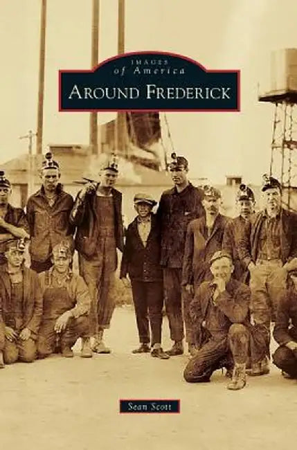 Around Frederick by Sean Scott